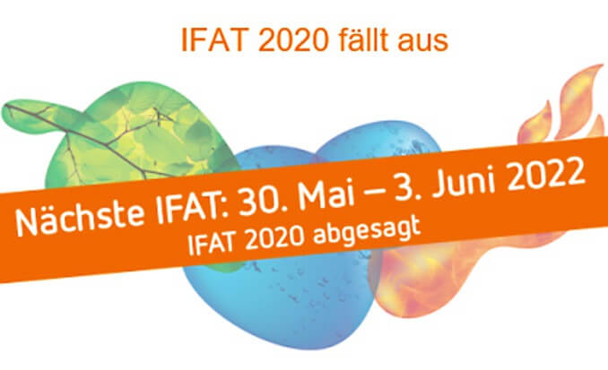 IFAT 2020 abgesagt - Nächste IFAT 30. Mai - 3. Juni 2022